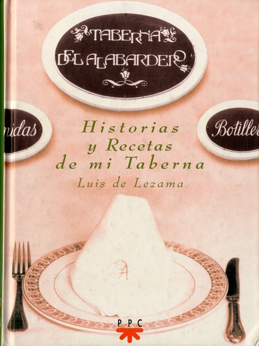 Title details for Historias y recetas de mi taberna by Luis de Lezama - Available